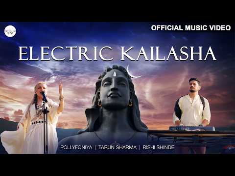 Electric Kailasha Shiv Song | Pollyfoniya| Tarun Sharma | Rishi Shinde #omnamahshivaya #shivasong