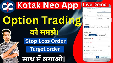 Kotak neo app Option Trading Live | Stop Loss and Target ek Sath kaise lagaye | Trailing Stop Loss