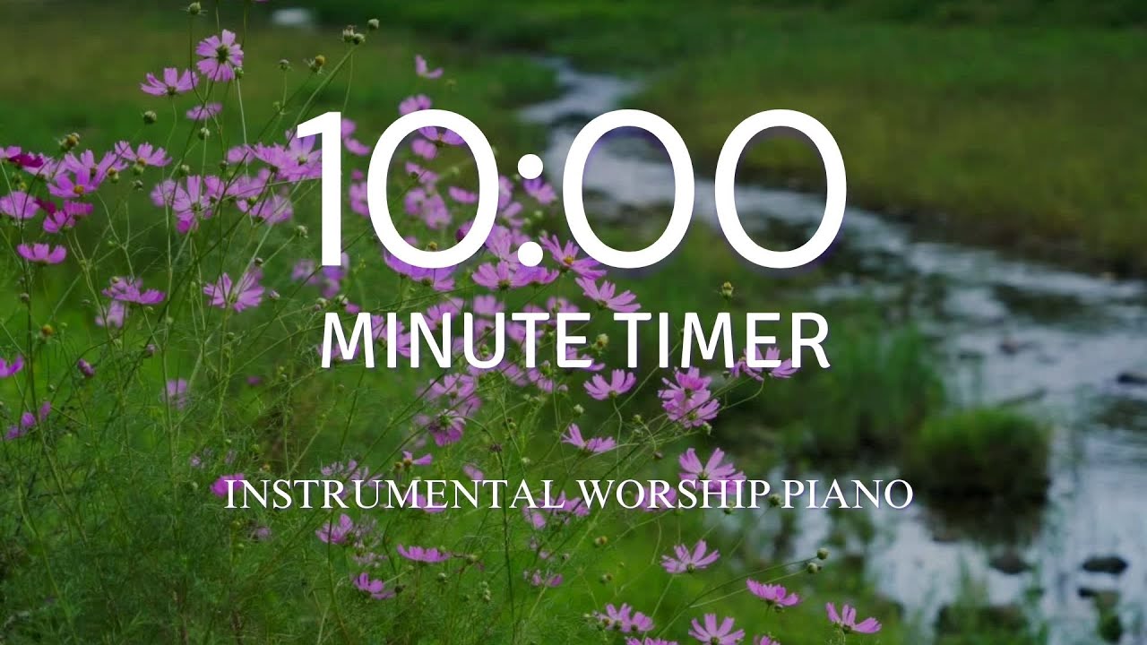 10 Minute Timer with Relaxing Instrumental Worship Piano | Through it all