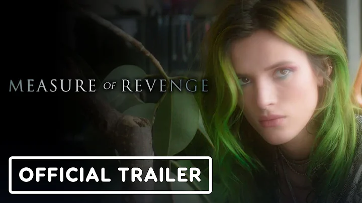 Measure of Revenge - Official Trailer (2022) Melis...