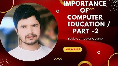 Importance of computer education | Part-2 | #Basic computer course.