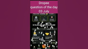 Dropee question of the day 03 july | Dropee question of the day@CryptoTechSunil
