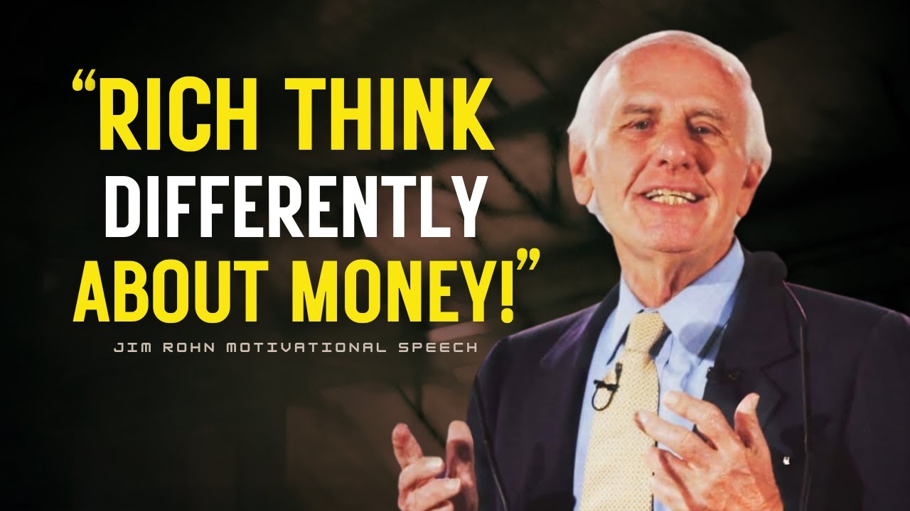 How Rich People Think About Money: The Wealth Mindset Explained | Jim Rohn Motivation