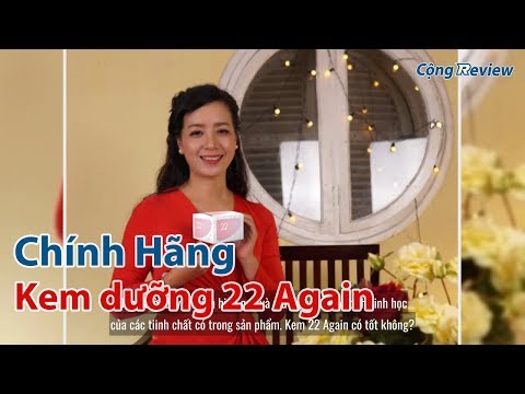 [Sự Thật] Kem chống lão hóa 22 Again hàn quốc có tốt không?