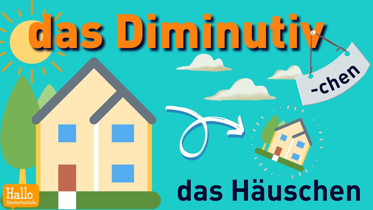 Deutsch lernen | Verkleinerungsform mit der Endung -chen bei Deutschen ...