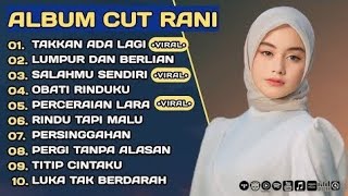 Download Lagu Takkan ada lagi- cut Rani full album terbaik 2025 // lumpur dan berlian// lagu Melayu terbaru 2025 MP3 Download Lagu Takkan ada lagi- cut Rani full album terbaik 2025 // lumpur dan berlian// lagu Melayu terbaru 2025 MP3