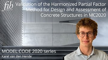 fib Model Code 2020 | VALIDATION OF THE HARMONIZED PARTIAL FACTOR METHOD FOR DESIGN AND...
