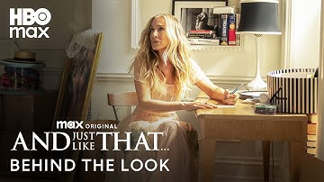 Behind The Look Of Episode 1 | And Just Like That... | HBO Max