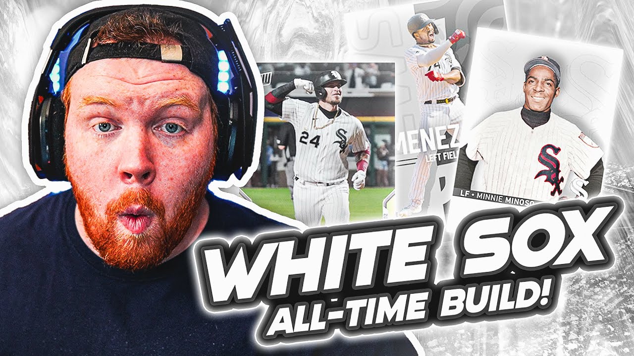 The All Time Chicago White Sox Team Build Mlb The Show 21 Youtube