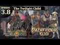 Pathfinder 616: War for the Crown, Episode 3.8 - The Twilight Child
