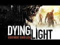 #1 Dying Light - Начало