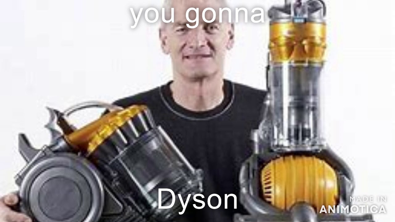Dyson meme YouTube