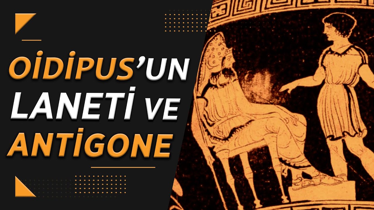 Sophokles ve Antigone Tragedyası (Kral Oidipus II)