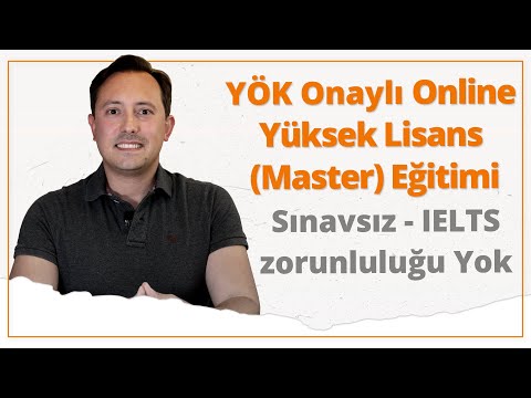 Online Yüksek Lisans (Master) Eğitimi - Sınavsız - IELTS zorunluluğu olmadan - YÖK onaylı