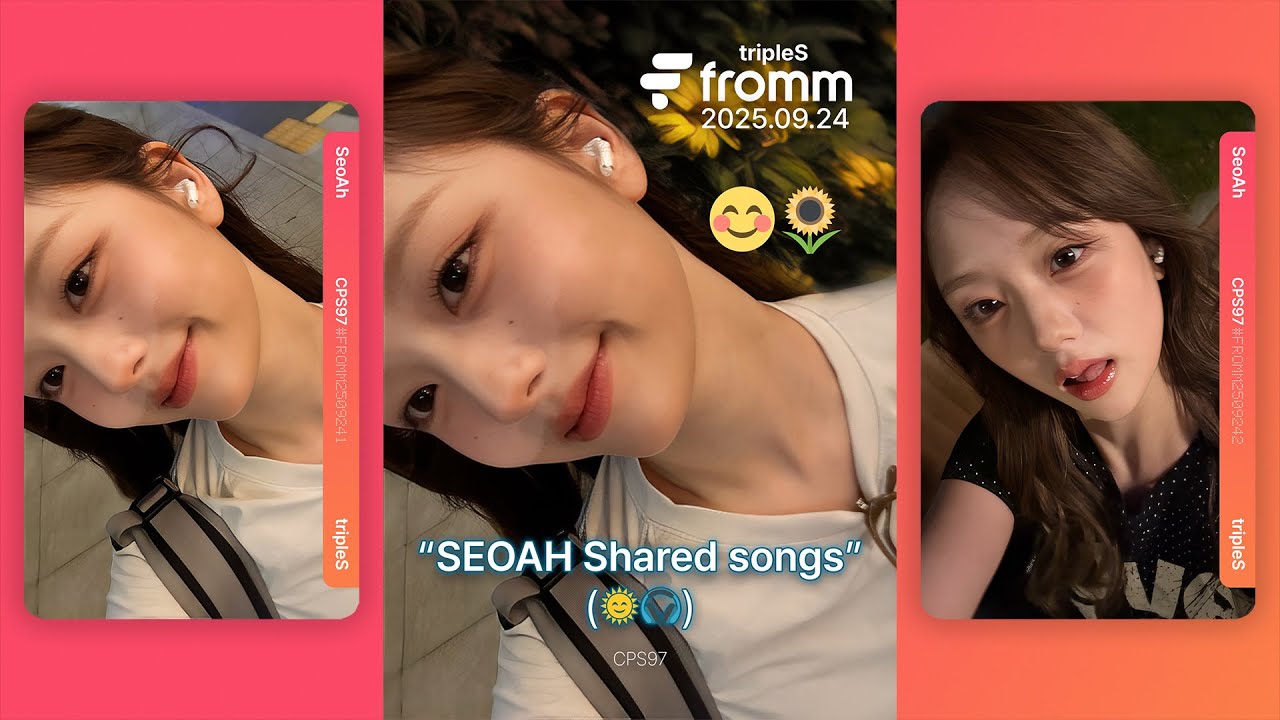 🎧25.09.24 | SeoAh Shared songs on Fromm App 💌 [KR/EN/TH] - YouTube