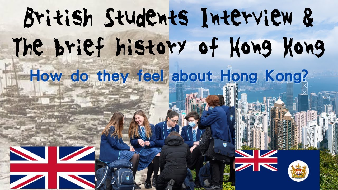 British Students Interview and The brief history of Hong Kong - YouTube