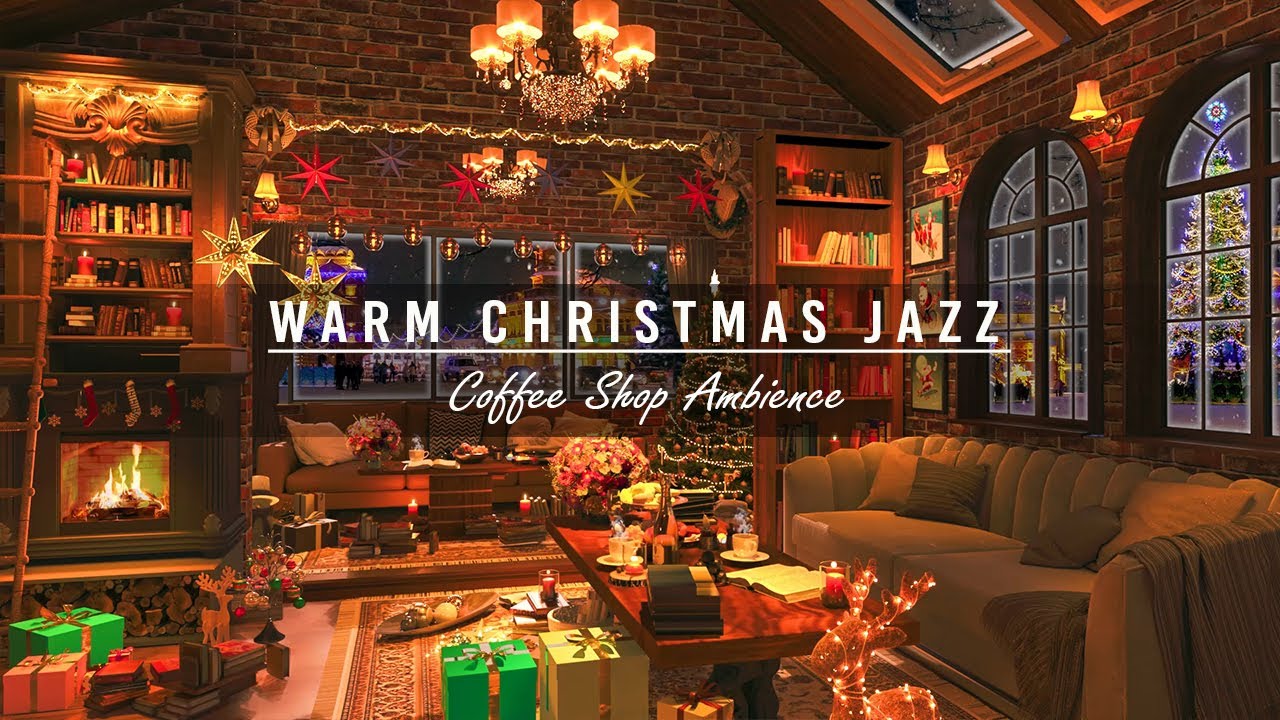 Warm Instrumental Christmas Jazz Music 🎄 Relaxing Christmas Coffee Shop Ambience & Fireplace Sou