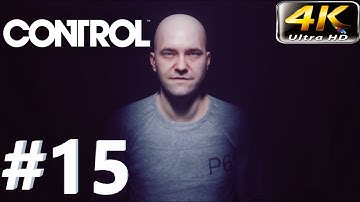 CONTROL Gameplay Walkthrough in 4K Ultra HD PART 15....(No Commentary)