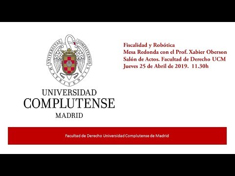 Masterclass sobre Fiscalidad y Robótica. Prof. Xabier Oberson. Facultad de Derecho.