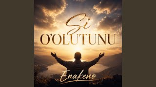 Si O'Olutunu