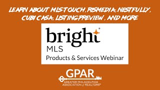 BrightMLS Products & Services Webinar - 6/7/2023