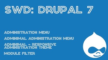 SWD: Drupal 7 / Настраиваем админку
