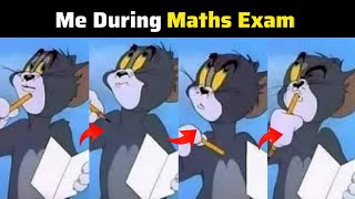 Me During Maths Exam... Meme