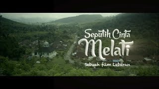  TRAILER 'SEPUTIH CINTA MELATI' MOVIE