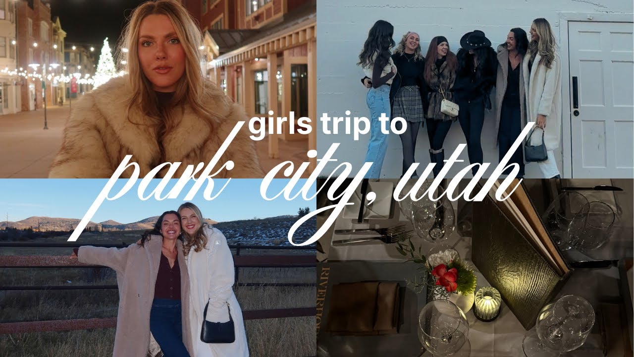 Girls Trip to Park City, Utah 👯‍♀️🩷