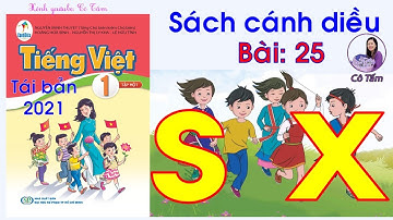 Tiếng việt lớp 1| tập 1| Bài 25| s x| Cánh diều