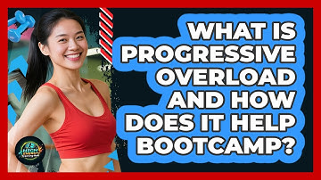 What Is Progressive Overload And How Does It Help Bootcamp? - High Energy Training Hub