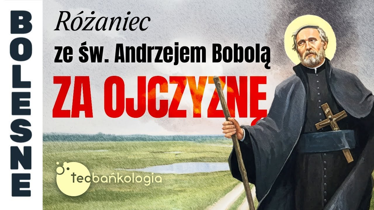 16.01.2026 Różaniec ze św. Andrzejem Bobolą za Ojczyznę