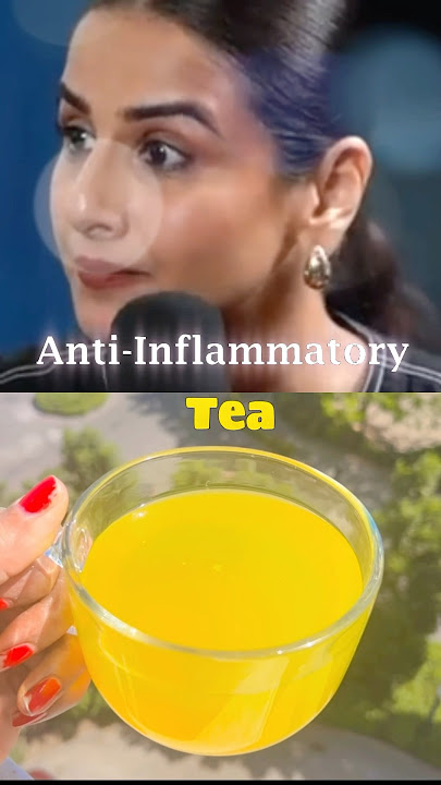 Actress Vidya Balan's Secret Anti-Inflammatory Tea for Weight Loss ☕🌿🔥