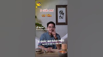5 giấc mơ báo hiệu bạn sắp có tiền tiêu rủng rỉnh 💰#phongthuy #shorts