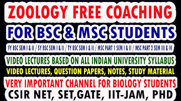 ZOOLOGY FREE COACHING FOR BSC & MSC STUDENTS ALSO HELPFULL FOR CSIR NET,SET, GATE, IIT-JAM, PHD