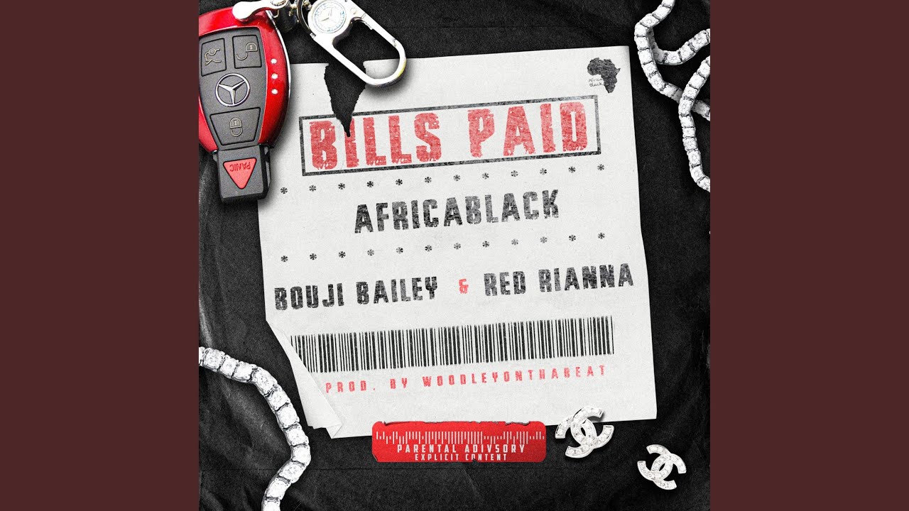 YouTubeでBills Paid (feat. Bouji Bailey & Red Rianna)を視聴
