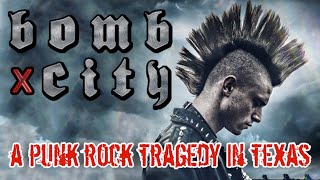 BOMB CITY (2017) A Tragic Punk Rock True Story