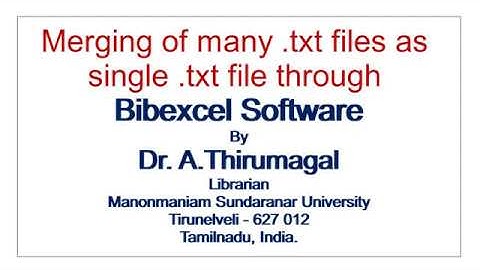 Merge the downloaded multiple text file and merge as single file with the help of "Bibexcel"