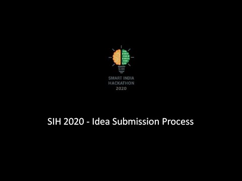 SIH 2020 Idea Submission Process