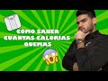 COMO SABER CUANTAS CALORIAS QUEMA TU CUERPO AL DIA