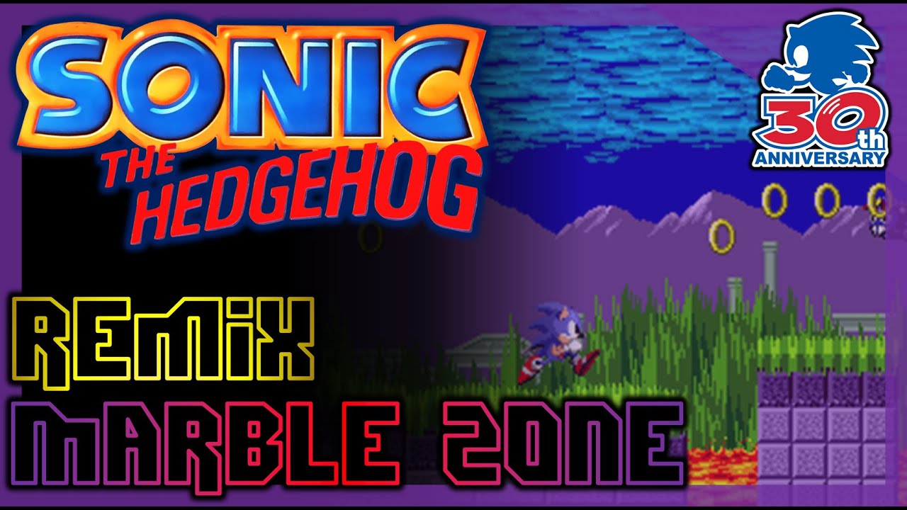 Marble Zone Remix - Sonic The Hedgehog - 30th Anniversary