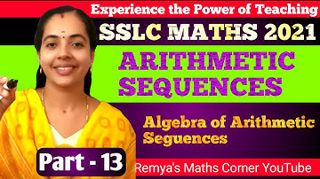 SSLC MATHS 2020-21|ARITHMETIC SEQUENCE|PART 13|UNIT 1.5 ALGEBRA OF ARITHMETIC SEQUENCE|SSLC|YOUTUBE