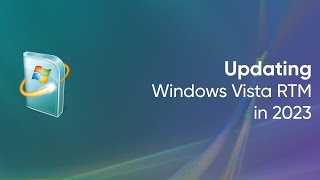 Updating Windows Vista in 2023 (including ESU updates)