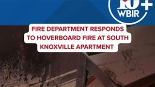 Hoverboard catches fire in South Knoxville