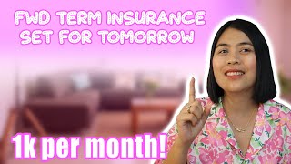 FWD Term Insurance -napakadaming benefits compared sa iba!