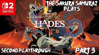 The-Sakura-Samurai Plays - Hades 1 Second Playthrough Part 3 - Hi Mom