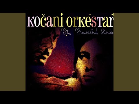 Putar Kodraka - Kočani Orkestar