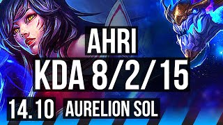 AHRI vs AURELION SOL (MID) | 8/2/15, 1100+ games | NA Challenger | 14.10