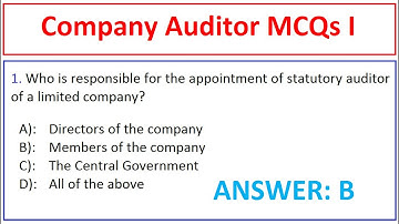 Company Auditor MCQs | Senior Auditor Test Preparation | Company Audit |