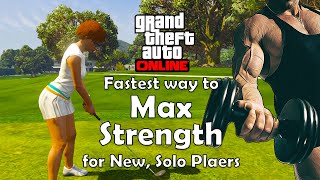 Max Your Strength Solo, Low Level Character (GTA Online)